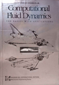 Computational Fluid Dynamics The Basics WIth Applications