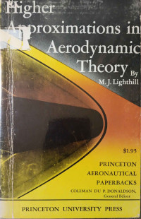 Higher Approximations in Aerodynamic Theory