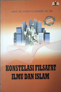 Konstelasi Filsafat Ilmu dan Islam