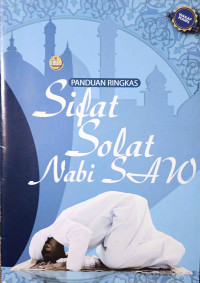 Panduan Ringkas Sifat Solat Nabi SAW