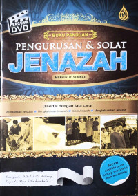 Pengurusan & Solat Jenazah Mengikut Sunnah